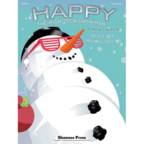 Happy The High Tech Snowman
