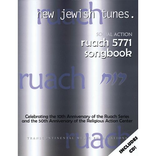 Ruach 5771: New Jewish Tunes - Social Action