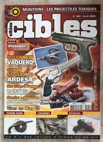 Cibles  N° 421 : Munitions : Les Projectiles Toxiques