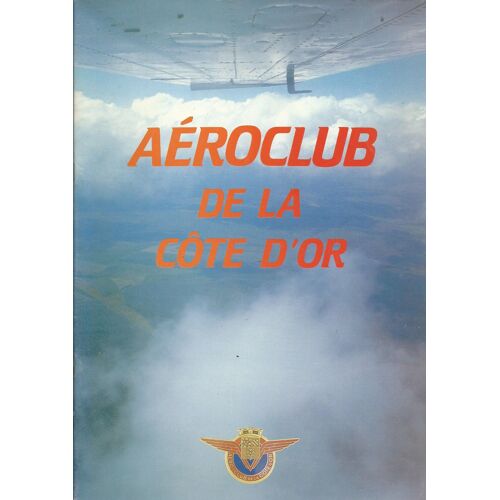 [ Aviation ] Aéroclub De La Côte D'or : Édition 1985
