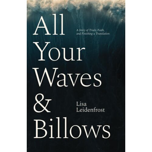 All Your Waves & Billows