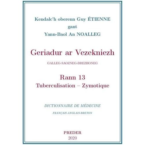 Geriadur Ar Vezekniezh - Dictionnaire De Médecine