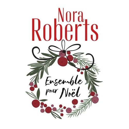 Ensemble Pour Noël - Si Près De Toi - Une Maman Pour Noël