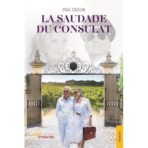La Saudade Du Consulat