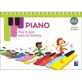 Pas À Pas Vers La Lecture Gs Piano - Manuel De L'élève