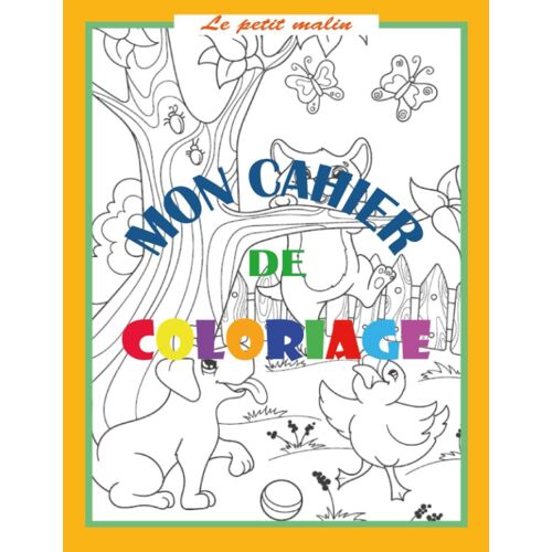 Le Petit Malin - Mon Cahier De Coloriage (French Edition)