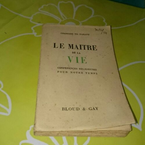 Le Maitre De La Vie - Conférences Religieuses Pour Notre Temps