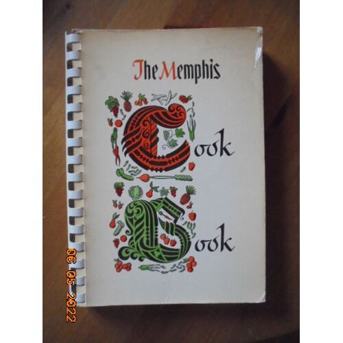 Memphis Cook Book By The Junior League Of Memphis Tennessee