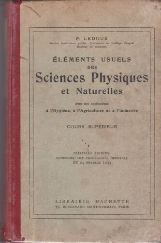 Elements Usuels Des Sciences Physiques - Cours Supérieur - P . Ledoux