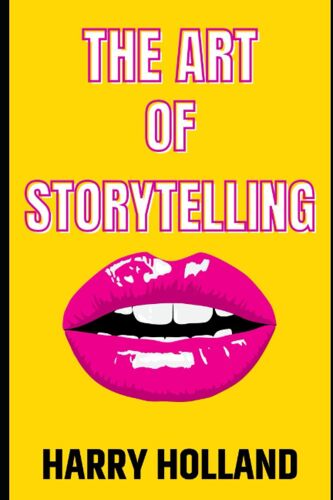 The Art Of Storytelling