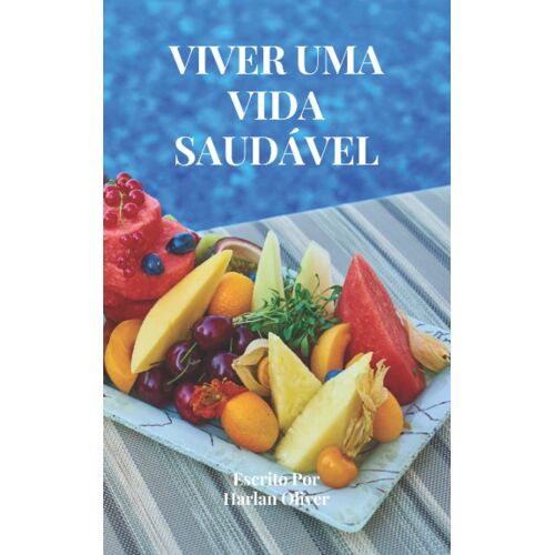 Viver Uma Vida SaudãVel