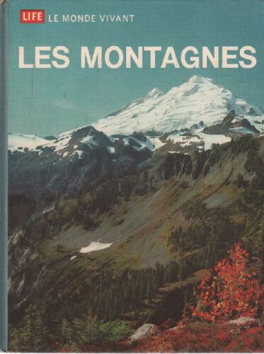 Les Montagnes / Le Monde Vivant