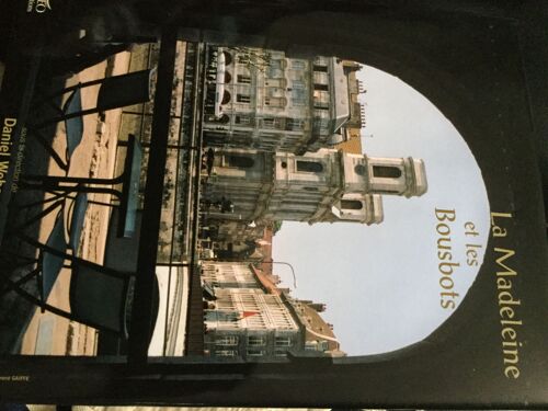 La Madeleine Et Les Bousbots