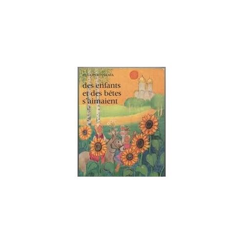 Des Enfants Et Des Bêtes S'aimaient