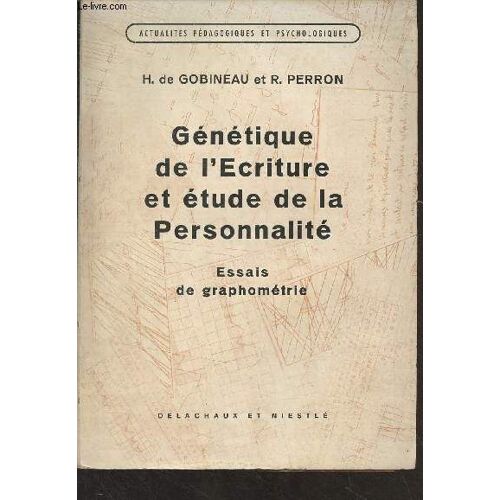 Génétique De L Écriture Et Étude De La Personnalité - Essais De Graphométrie - Actualités Pédagogiques Et Psychologiques