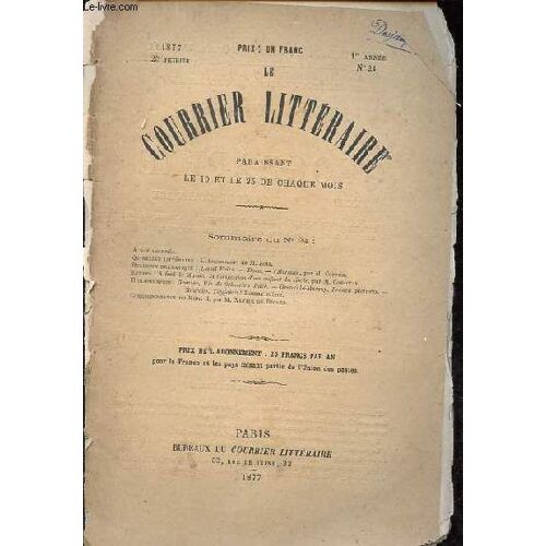 Le Courrier Littéraire N°24 1re Année - 25 Févirer 1877 - L Assomoir - L Amir Fritz - Dora - L Hetmann - La Confession D Un Enfant Du Siècle - Vie De Sébastien Bach - French Pictures - Toujours ! -(...)