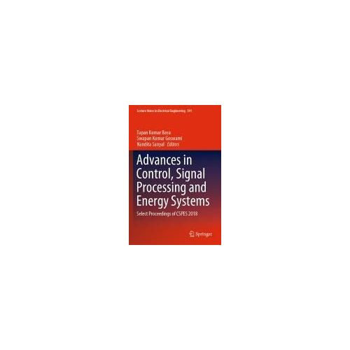 Advances In Control, Signal Processing And Energy Systems
