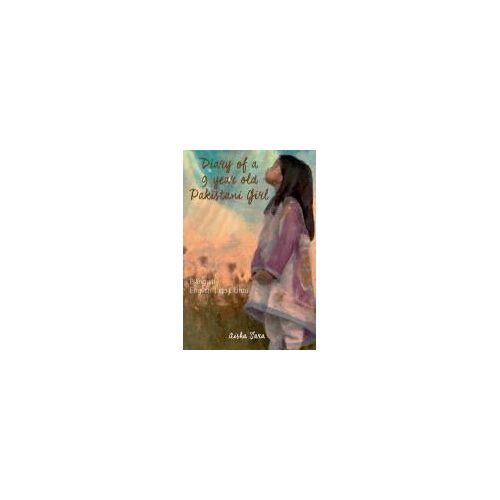 Diary Of A 9 Year Old Pakistani Girl