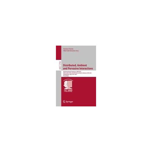 Distributed, Ambient And Pervasive Interactions