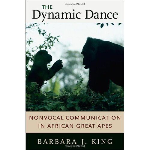 Dynamic Dance:Nonvocal Communication In African Great Apes