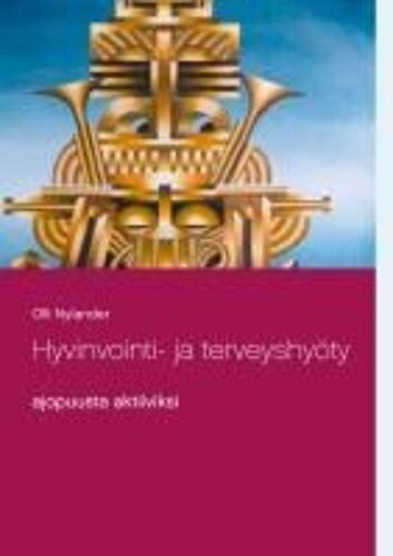 Hyvinvointi- Ja Terveyshyöty
