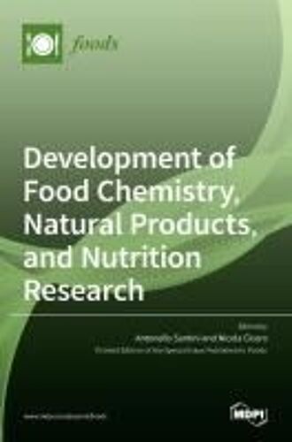 Development Of Food Chemistry, Natural Products, And Nutrition Research