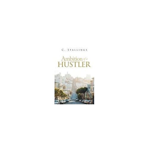 Ambition Of A Hustler