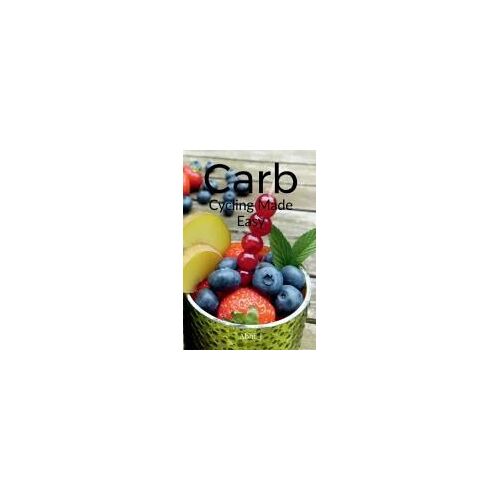 Carb Cycling Made Easy