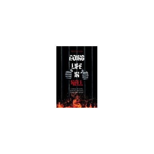 Doing Life In Hell