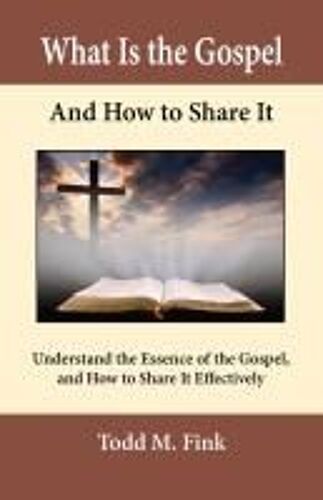 What Is The Gospel And How To Share It