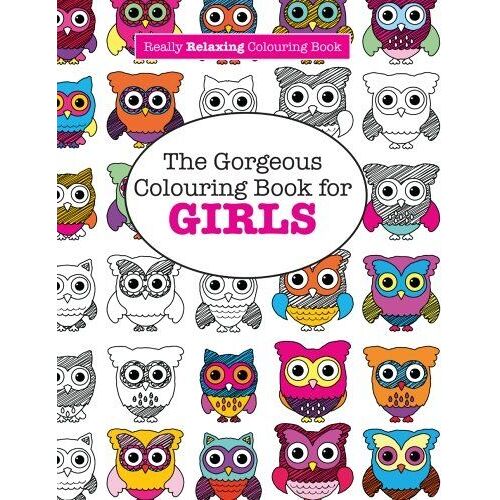 The Gorgeous Colouring Book For Girls (A Really Relaxing Colouring Book)