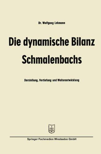 Die Dynamische Bilanz Schmalenbachs