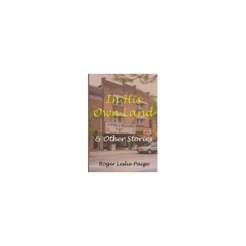In His Own Land & Other Stories