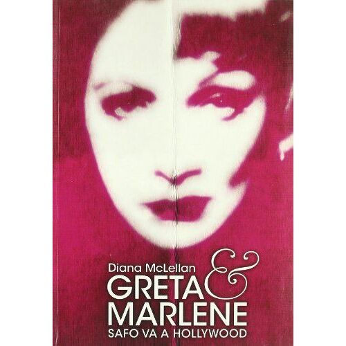 Mclellan, D: Greta & Marlene : Safo Va A Hollywood