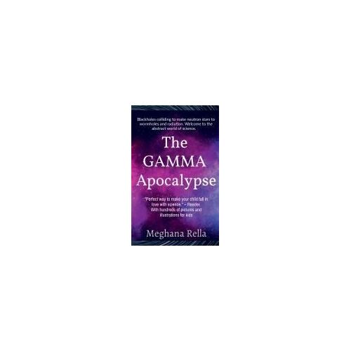 The Gamma Apocalypse