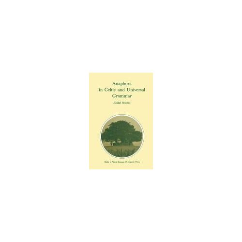Anaphora In Celtic And Universal Grammar