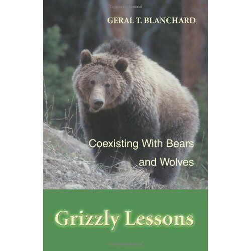 Grizzly Lessons