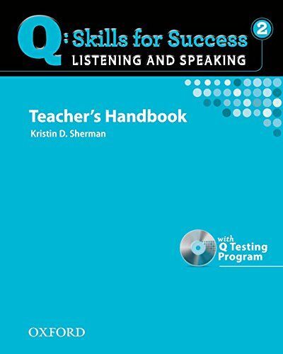 Q Skills For Success: Listening And Speaking 2: Teacher's Bo