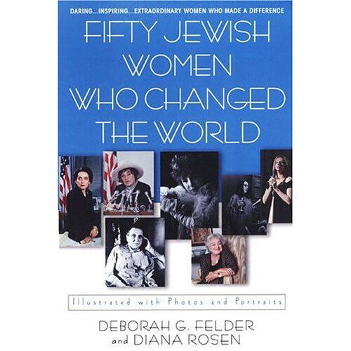 Fifty Jewish Women Who Changed The World