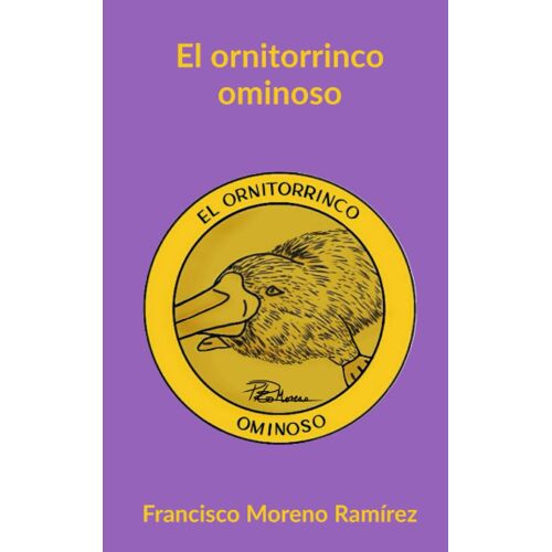 El Ornitorrinco Ominoso