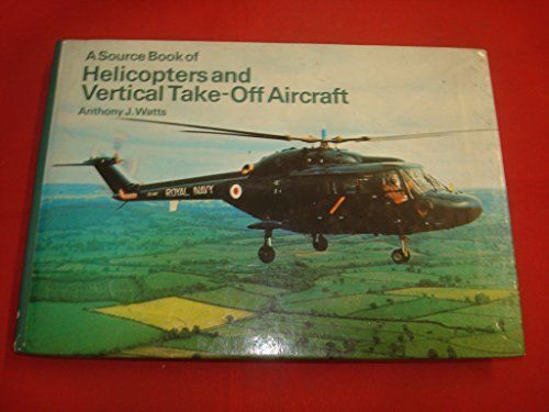 Helicopters And Vertical Take-Off Aircraft (Source Book)