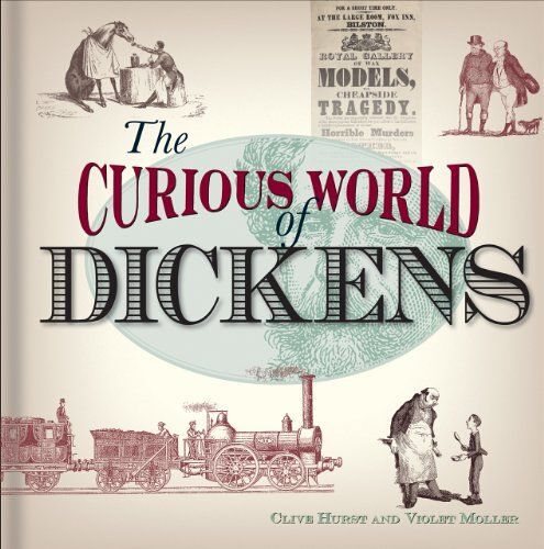 The Curious World Of Dickens