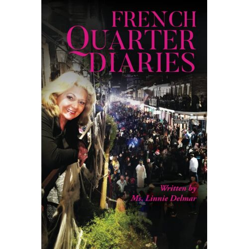 French Quarter Diaries