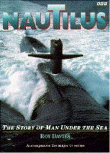 Nautilus: Story Of Man Under The Sea