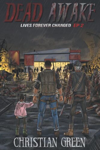 Dead Awake: Lives Forever Changed (I, Survive)