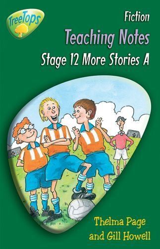 Oxford Reading Tree: Level 12 Pack A: Treetops Fiction: Teaching Notes