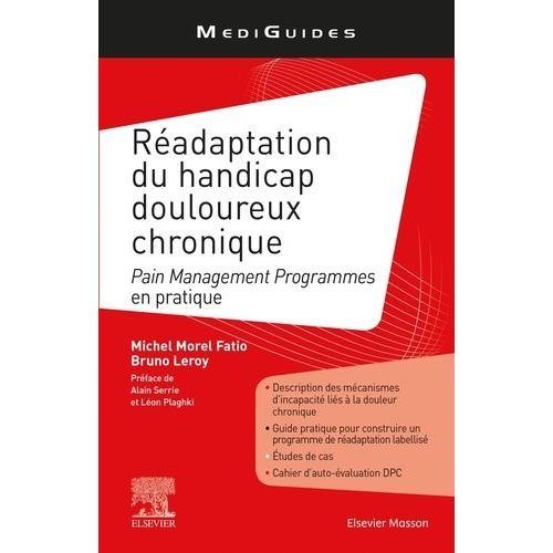 Réadaptation Du Handicap Douloureux Chronique - Pain Management Programmes En Pratique