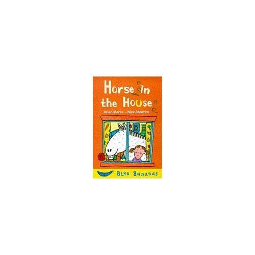 Horse In The House (Blue Bananas)