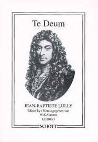 Jean-Baptiste Lully Te Deum (1677) Motette Réduction Piano
