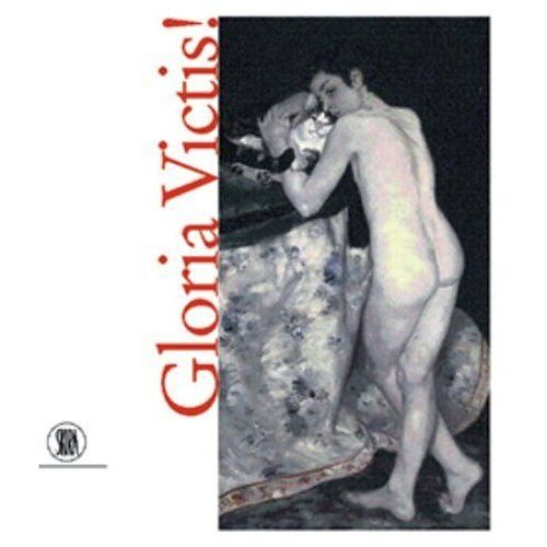 Gloria Victis!: Victors And Vanquished In French Art
